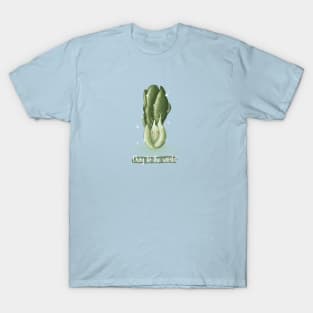 Choy to the world pun bokchoy T-Shirt